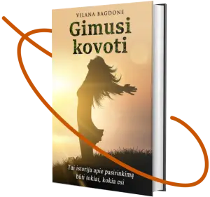 Knyga „Gimusi kovoti“ – Vilana Bagdonė