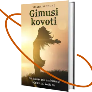 Knyga „Gimusi kovoti“ – Vilana Bagdonė